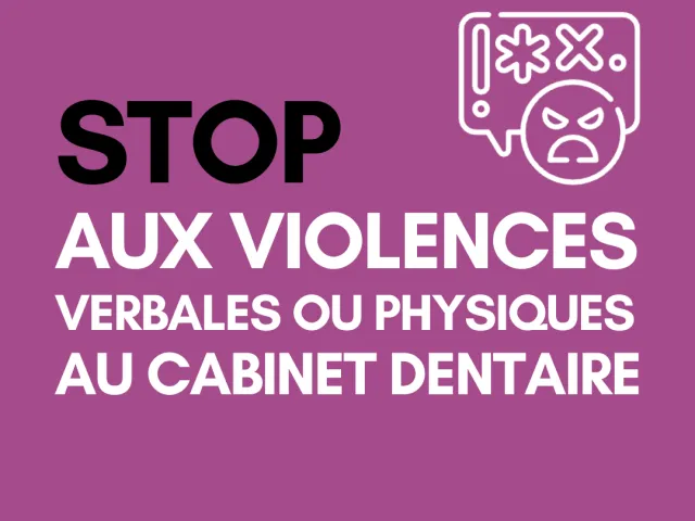 Halte aux violences dans les cabinets dentaires