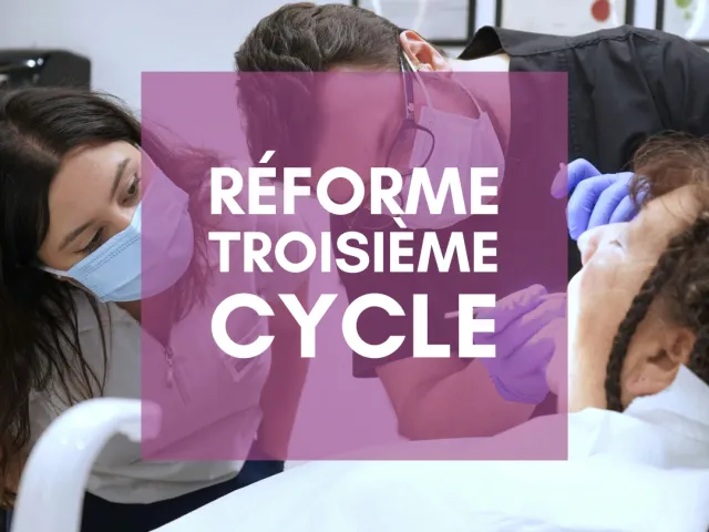 Réforme du troisième cycle en odontologie